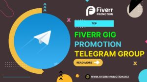 Top Fiverr Gig Promotion Telegram Group