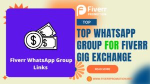 Top Whatsapp Group for Fiverr Gig Exchange
