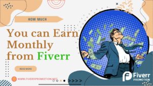 how-much-you-can-earn-monthly-from-fiverr