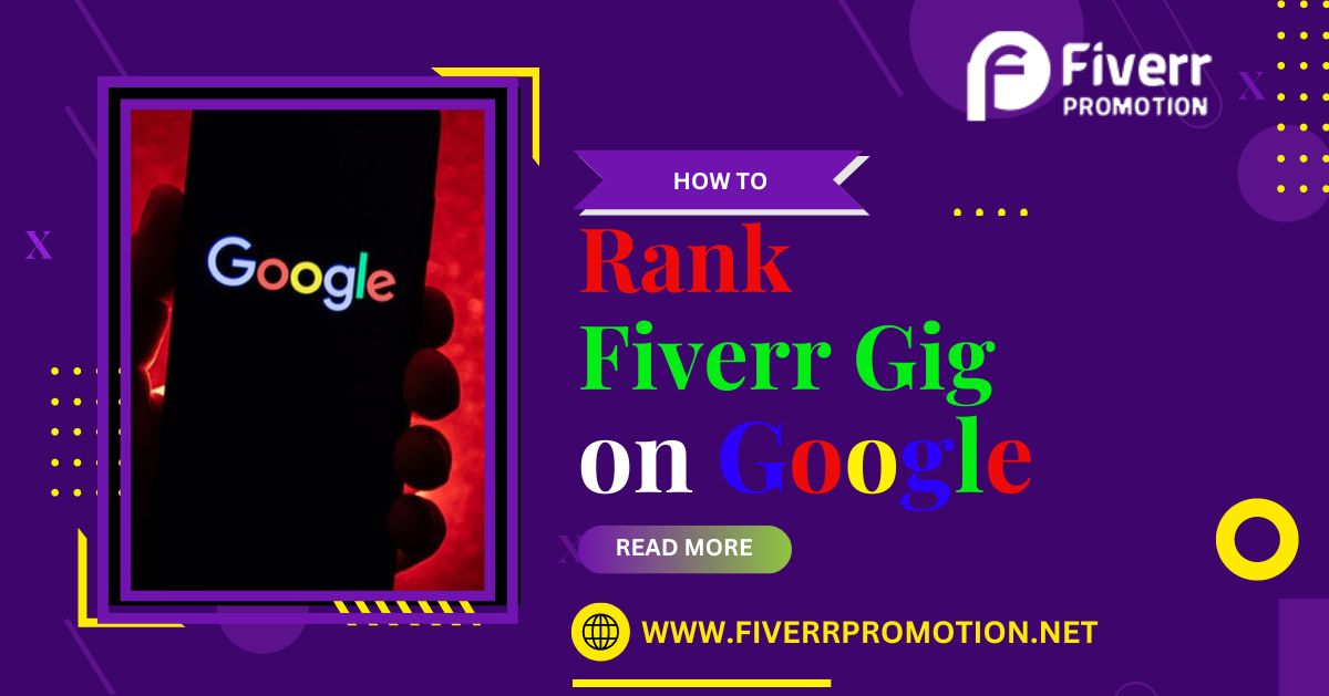 How to Rank Fiverr Gig on Google