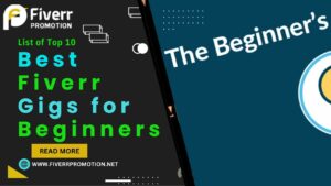 list-of-top-10-best-fiverr-gigs-for-beginners