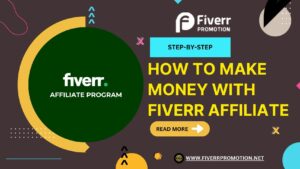 step-by-step-how-to-make-money-with-fiverr-affiliate