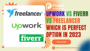 upwork-vs-fiverr-vs-freelancer-which-is-perfect-option-in-2023