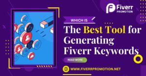 which-is-the-best-tool-for-generating-fiverr-keywords