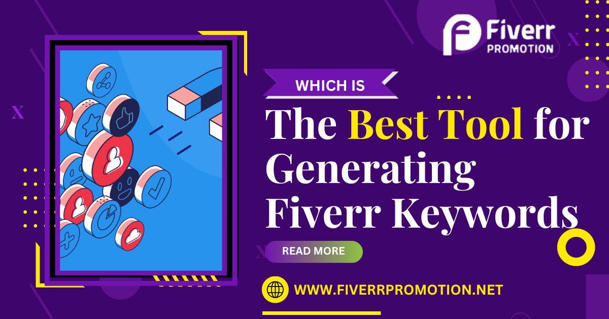 Which is the Best Tool for Generating Fiverr Keywords