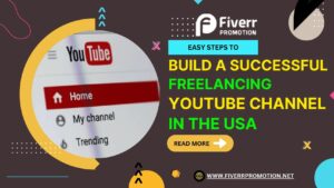 easy-steps-to-build-a-successful-freelancing-youtube-channel-in-the-usa