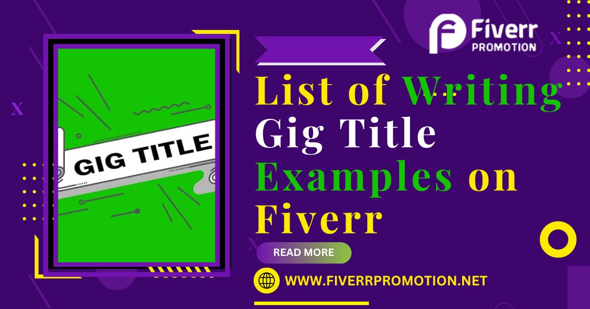 List of Writing Gig Title Examples on Fiverr
