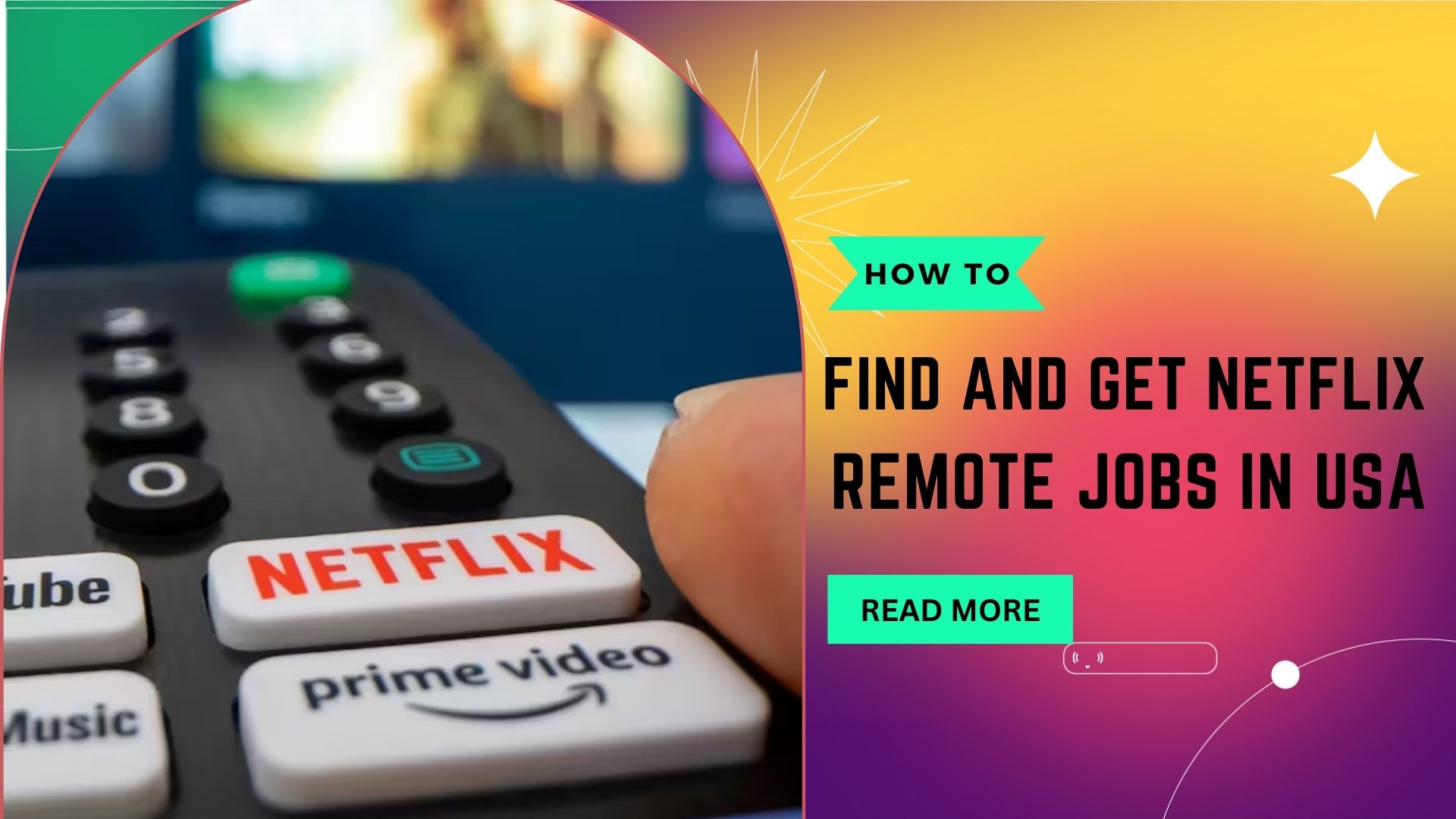 How to Find and Get Netflix Remote Jobs in USA