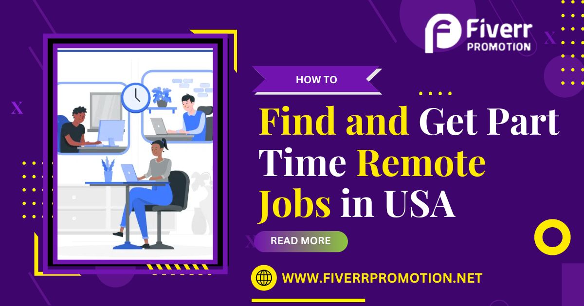 How to Find and Get Part Time Remote Jobs in USA