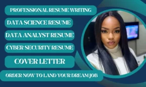 I will write cyber security resume, data analyst resume, data science resume, IT resume, data engineer resume, data analytics resume,