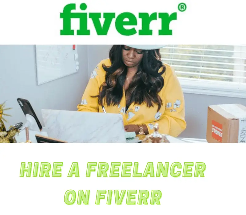 How to Hire a Freelancer on Fiverr: A Complete Guide[2023] - DepreneurDigest