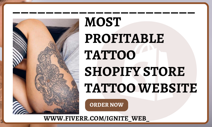 I will build most profitable tattoo shopify tattoo studio tattoo website artist website