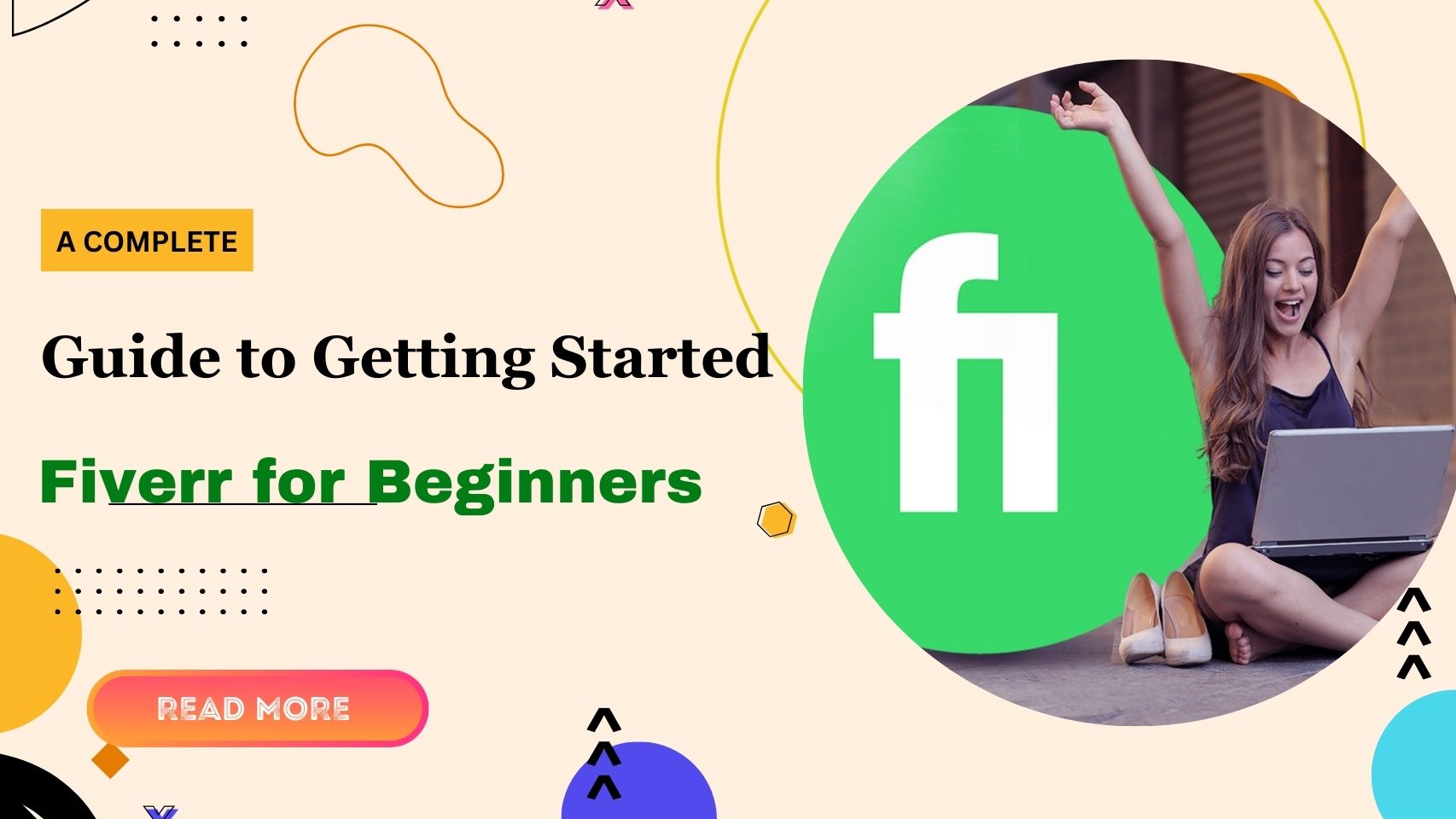 Fiverr for Beginners: A Complete Guide to Getting Started