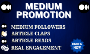 I will do medium article promotion, viral your medium to increase read and engagement