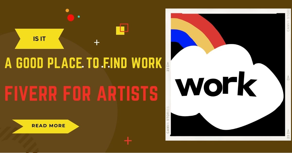 Fiverr for Artists: Is It a Good Place to Find Work?