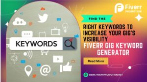 fiverr-gig-keyword-generator-find-the-right-keywords-to-increase-your-gig-s-visibility