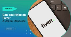 how-much-can-you-make-on-fiverr-