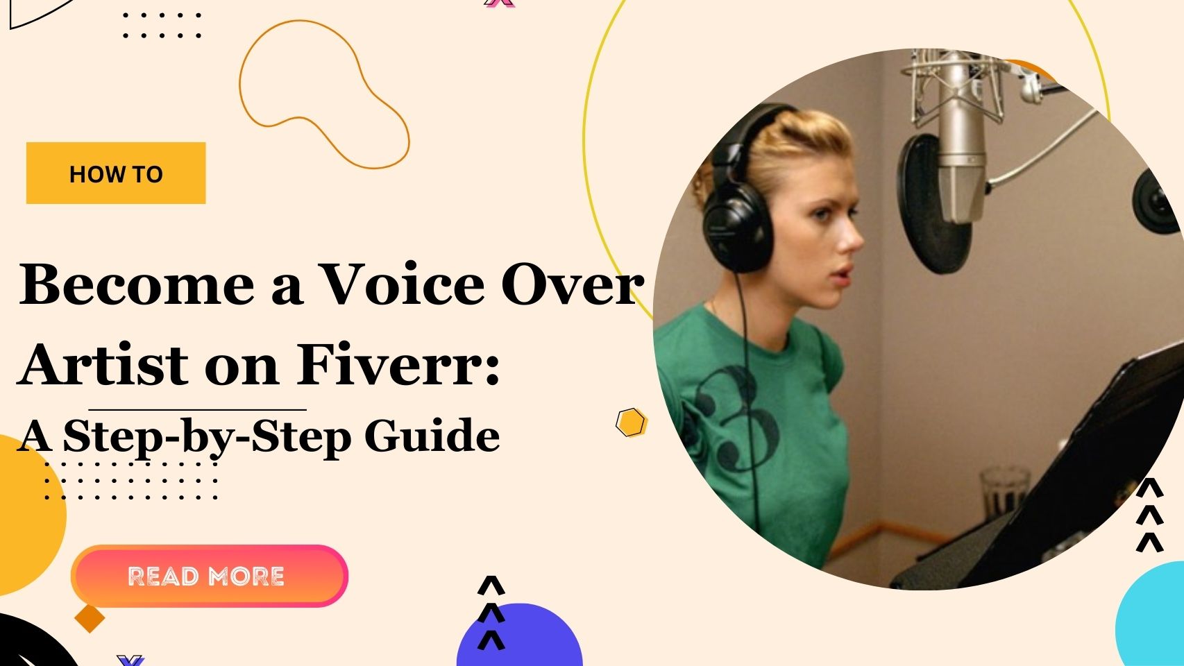 How to Become a Voice Over Artist on Fiverr: A Step-by-Step Guide