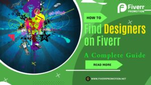how-to-find-designers-on-fiverr-a-complete-guide