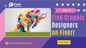 how-to-find-graphic-designers-on-fiverr