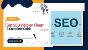 how-to-get-seo-help-on-fiverr-a-complete-guide