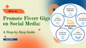 how-to-promote-fiverr-gigs-on-social-media-a-step-by-step-guide