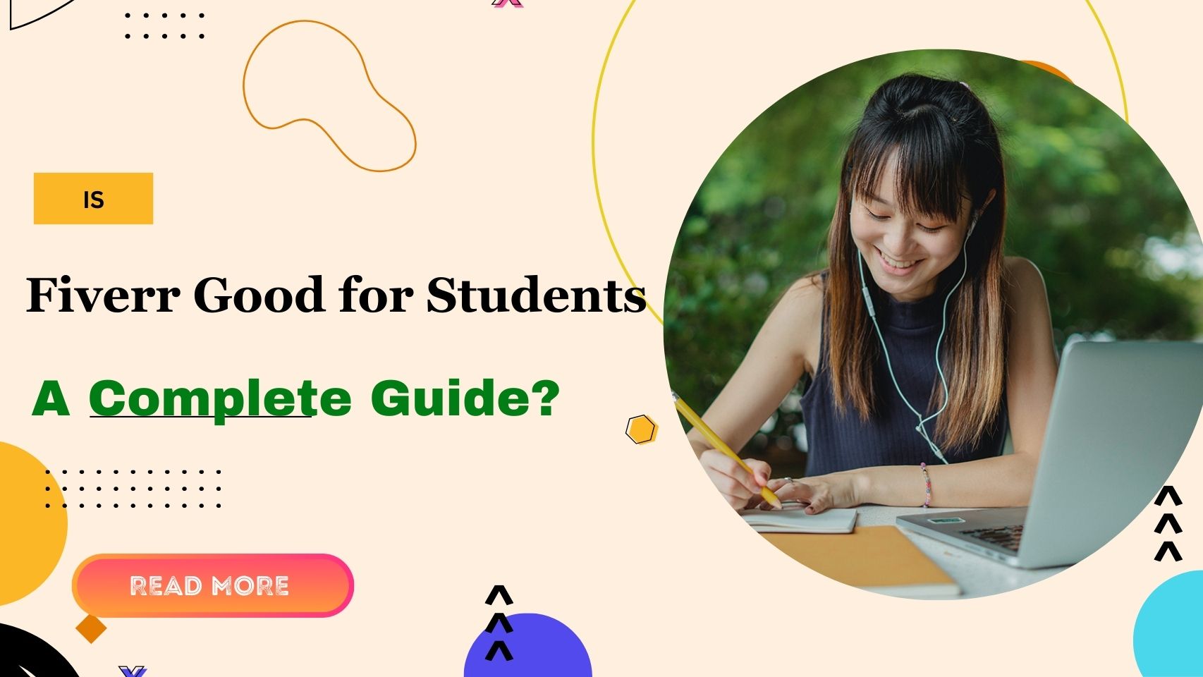 Is Fiverr Good for Students – A Complete Guide?