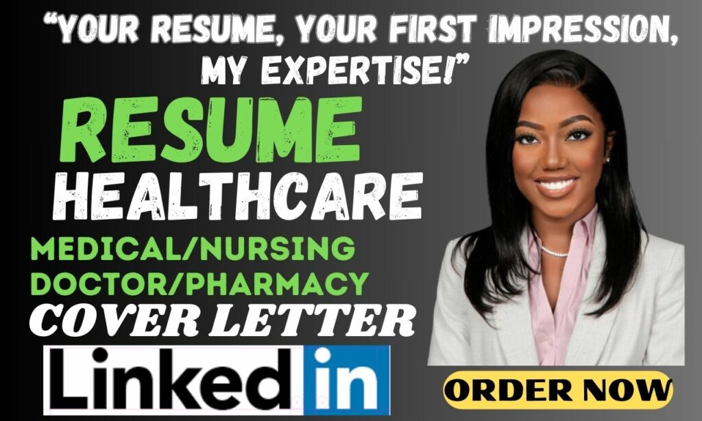 I will write healthcare, pharmaceutical, nurse, medical resume