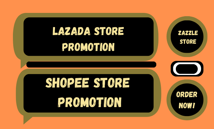 I will do lazada store promotion, shopee and zazzle promotion to go viral worldwide
