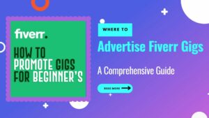 where-to-advertise-fiverr-gigs-a-comprehensive-guide