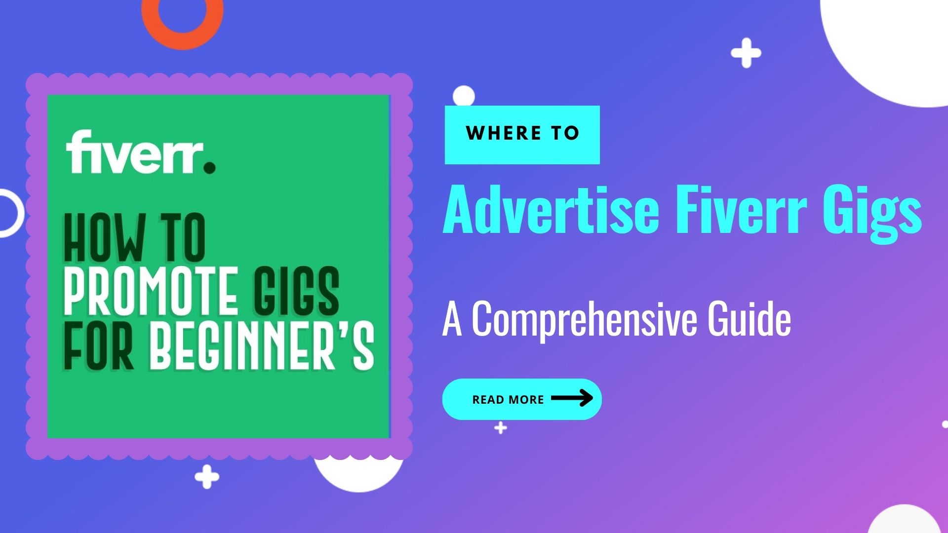 Where to Advertise Fiverr Gigs: A Comprehensive Guide