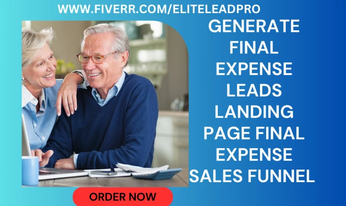 I will generate final expense leads landing page final expense sales funnel