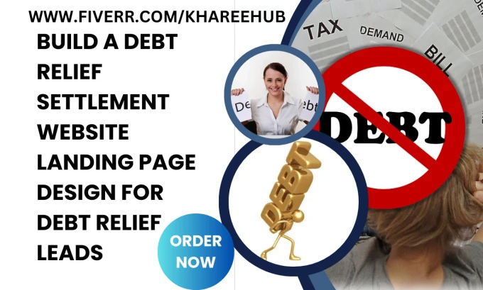 I will build a debt relief settlement website landing page design for debt relief leads