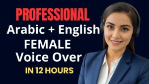 I will record female arabic voice over, female arabic voice over, arabic voice over