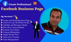 I will create, setup and manage facebook business page professionally