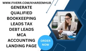 I will generate qualified bookkeeping leads tax debt mca accounting landing page