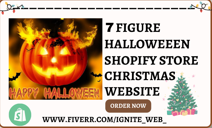 I will design 7 figure halloween shopify store print on demand black friday christmas