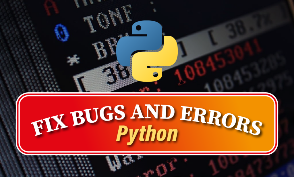 I will do problem solving, or fix errors and bugs in your python projects or frameworks