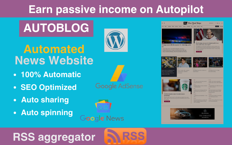I will create automated news website autopilot, autoblog, auto newspaper RSS aggregator
