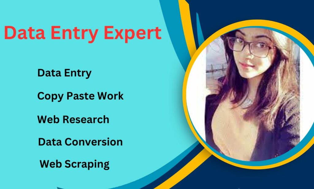 I will do data entry typing work,web research and copy paste jobe