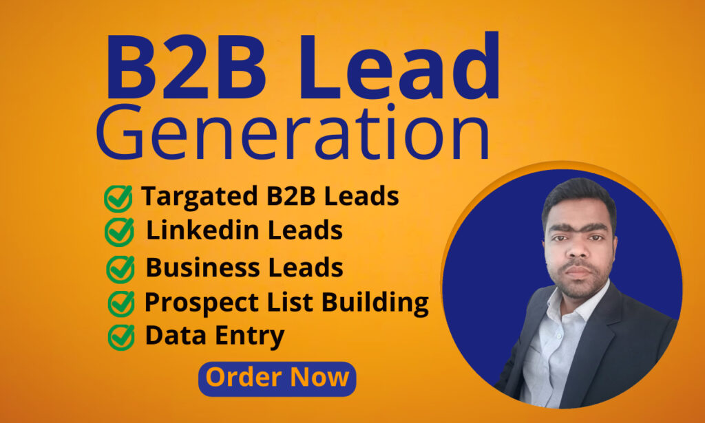 I will provide targeted b2b lead generation for any business