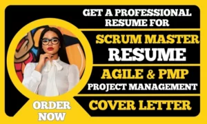 I will write a professional scrum master resume, agile and pmp, scrum, and cover letter