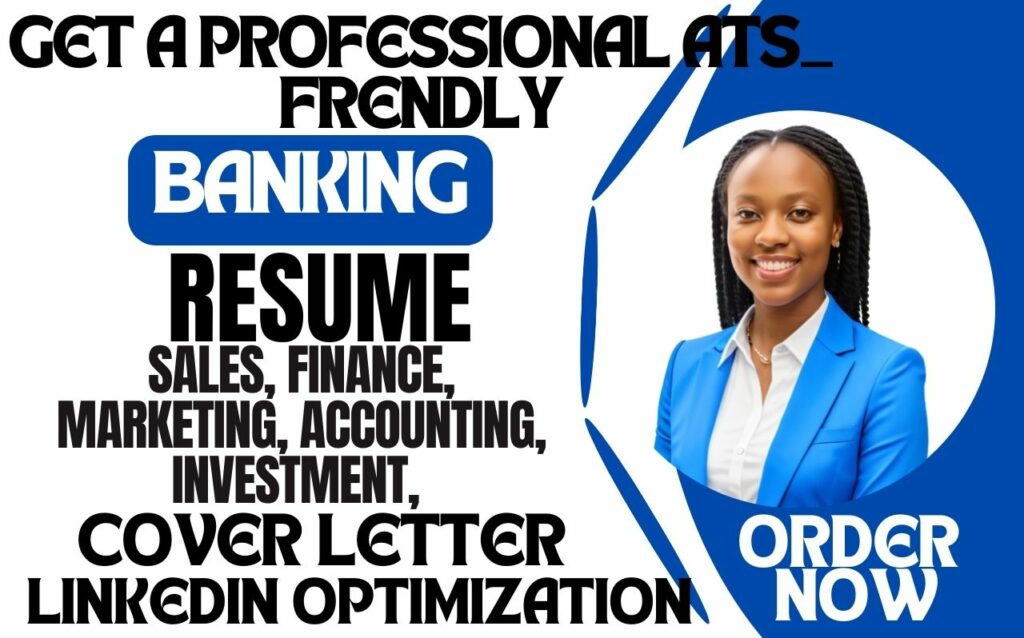 I will write banking, finance, investment, marketing, resume, cover letter, linkedin