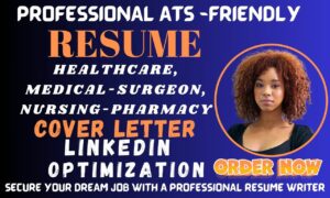 I will write perfect healthcare resume, medical resume, nursing and doctor resume