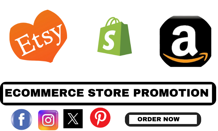 I will amazon promotion,etsy marketing and shopify promotion to boost sales