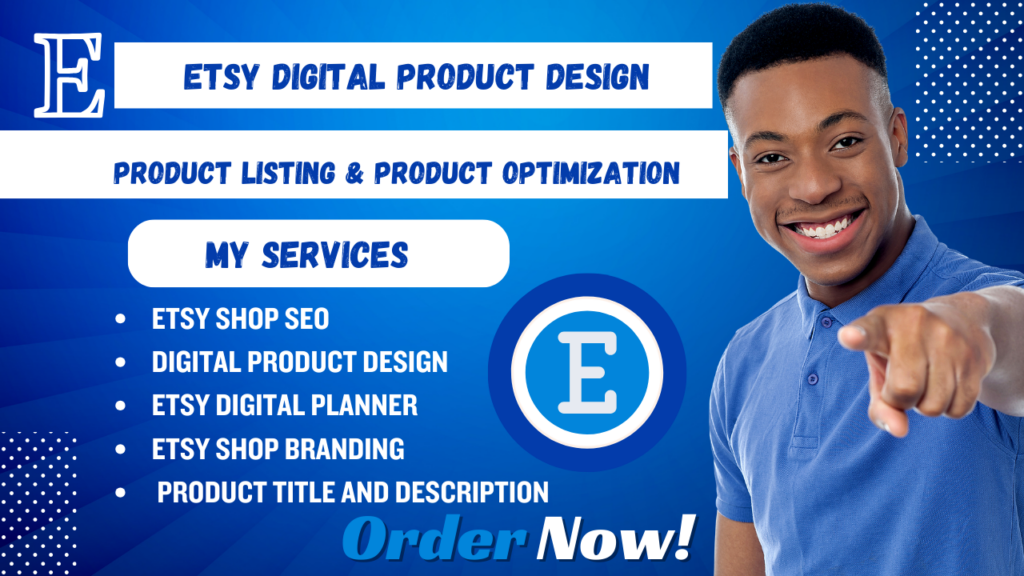 I will setup etsy store, design etsy digital product and etsy shop product listing