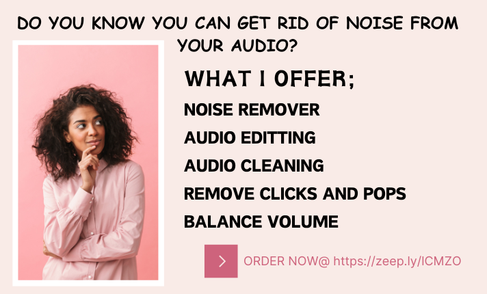 I will remove background noise, do audio cleanup