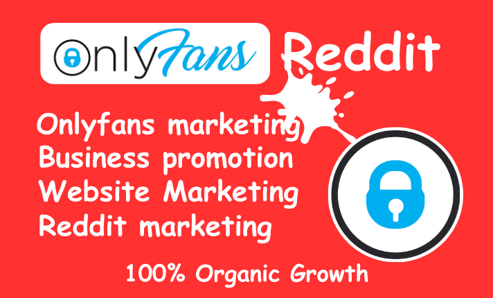 I will boost onlyfans traffic, business and website marketing reddit ads and management