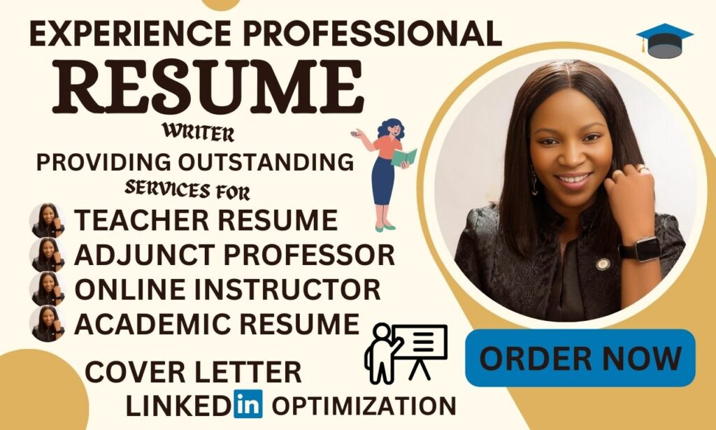 I will write teacher, education, academic, adjunct professor, online instructor resume
