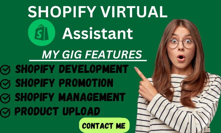 I will shopify virtual assistant, shopify store manager for shopify sales as expert